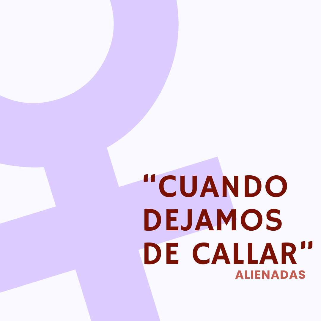 En la onda del cambio: "Cuando dejamos de callar"